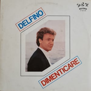 Delfino – Dimenticare