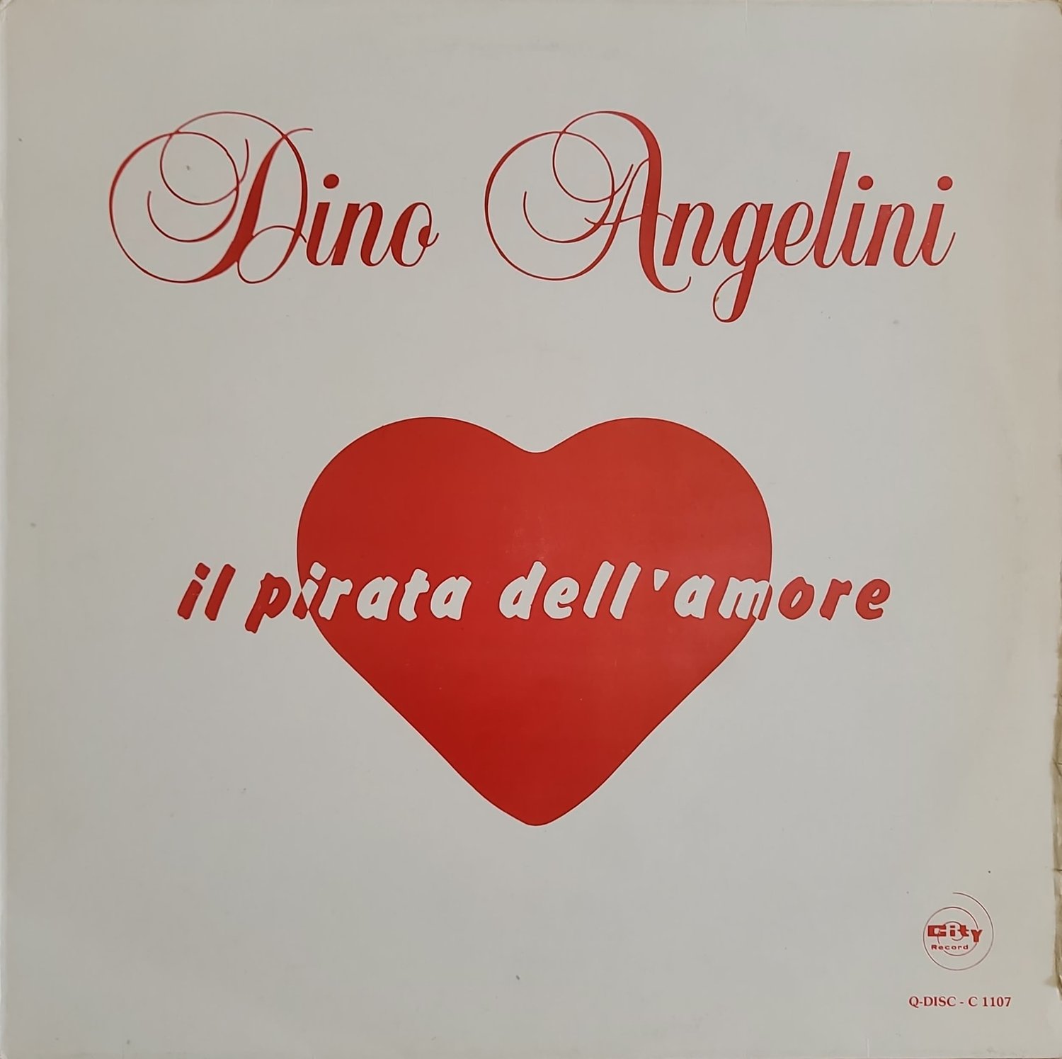 Dino Angelini ‎– Il Pirata Dell'Amore