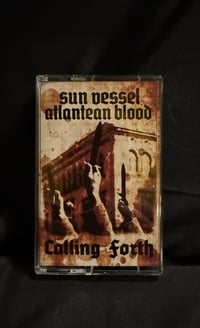 Image 1 of Atlantean Blood/Sun Vessel Split - Calling Forth. 