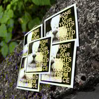 Image 3 of "None of your rights" Sticker Bundle