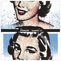 Image 1 of POHGOH / SAMUEL S.C. - split 10" (LTD to 300)