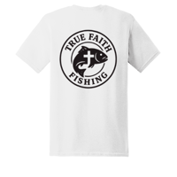Image 2 of True Faith Fishing T-Shirt - White 