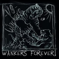 V8Wankers "Wankers Forever" 7"