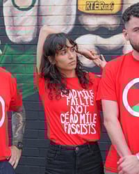 Image 3 of An Dream Dearg: CÉAD MÍLE FAILTE NOT CÉAD MÍLE FASCISTS