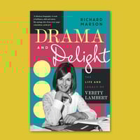 Drama and Delight: The Life and Legacy of Verity Lambert