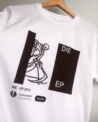 DiE EP shirt 