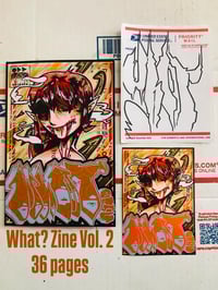 What?Zine Vol.2