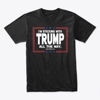 Image 8 of I'M STICKING WITH TRUMP