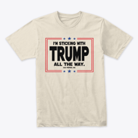 Image 4 of I'M STICKING WITH TRUMP
