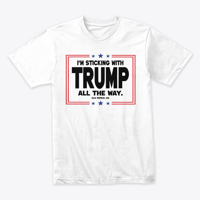 Image 2 of I'M STICKING WITH TRUMP