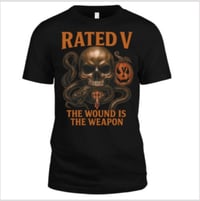 Image 1 of Rated V: “The Wound is the Weapon” Tee