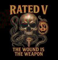 Image 3 of Rated V: “The Wound is the Weapon” Tee