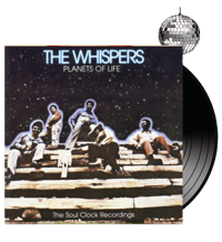 THE WHISPERS - Planets Of Life
