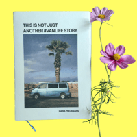 This is not just another #vanlife story