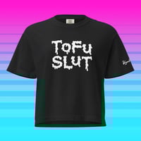 Image 1 of Tofu Slut  cropped tee