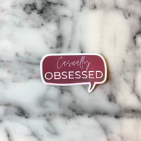 Image 1 of Casually Obsessed sticker