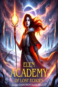 Roman Elen Academy Of Lost Echoes