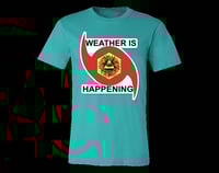 Image 4 of THE WEATHER IS HAPPENING ACOLYTE'S CREW NECK UNISEX T-SHIRT