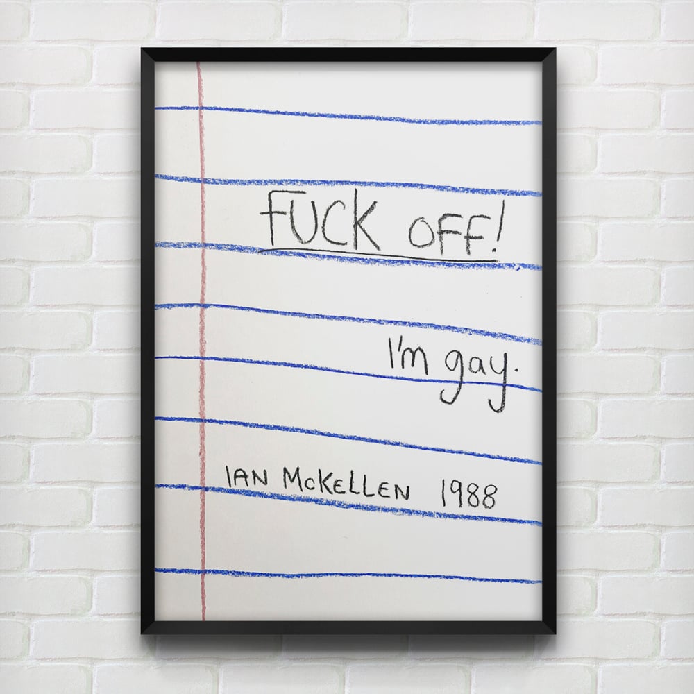 Image of Fuck Off I’m Gay A4 Print 
