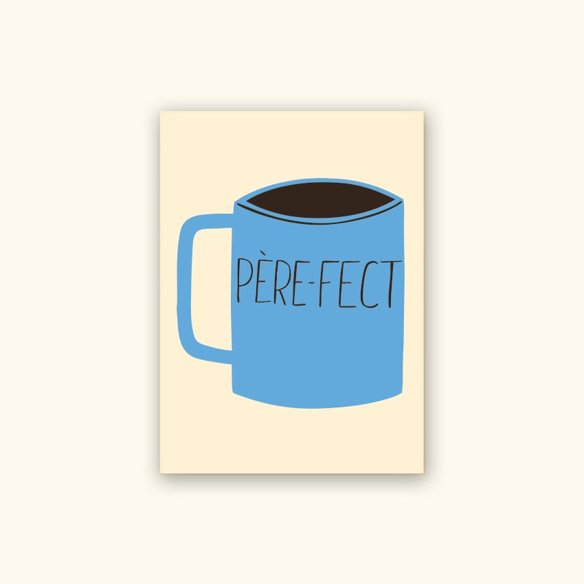 Image of A6 - PERE-FECT