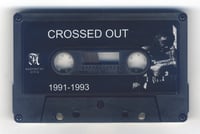 Image 2 of Crossed Out – "1991-1993" cassette