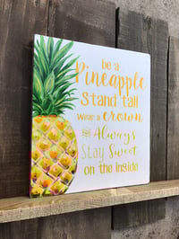 Image 5 of Inspirational Pineapple Hand-Painted Wood Plaque