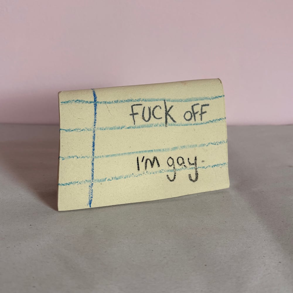 Image of F**k Off I’m Gay folded