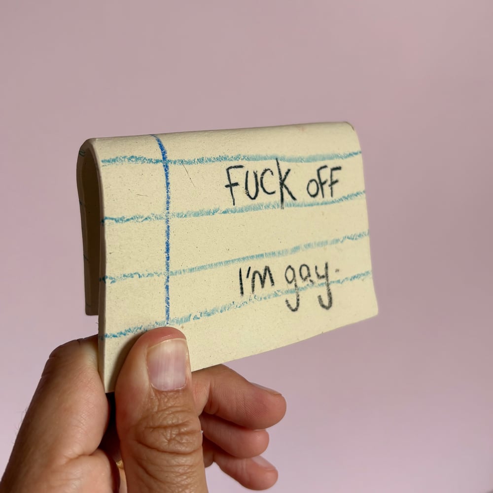 Image of F**k Off I’m Gay folded