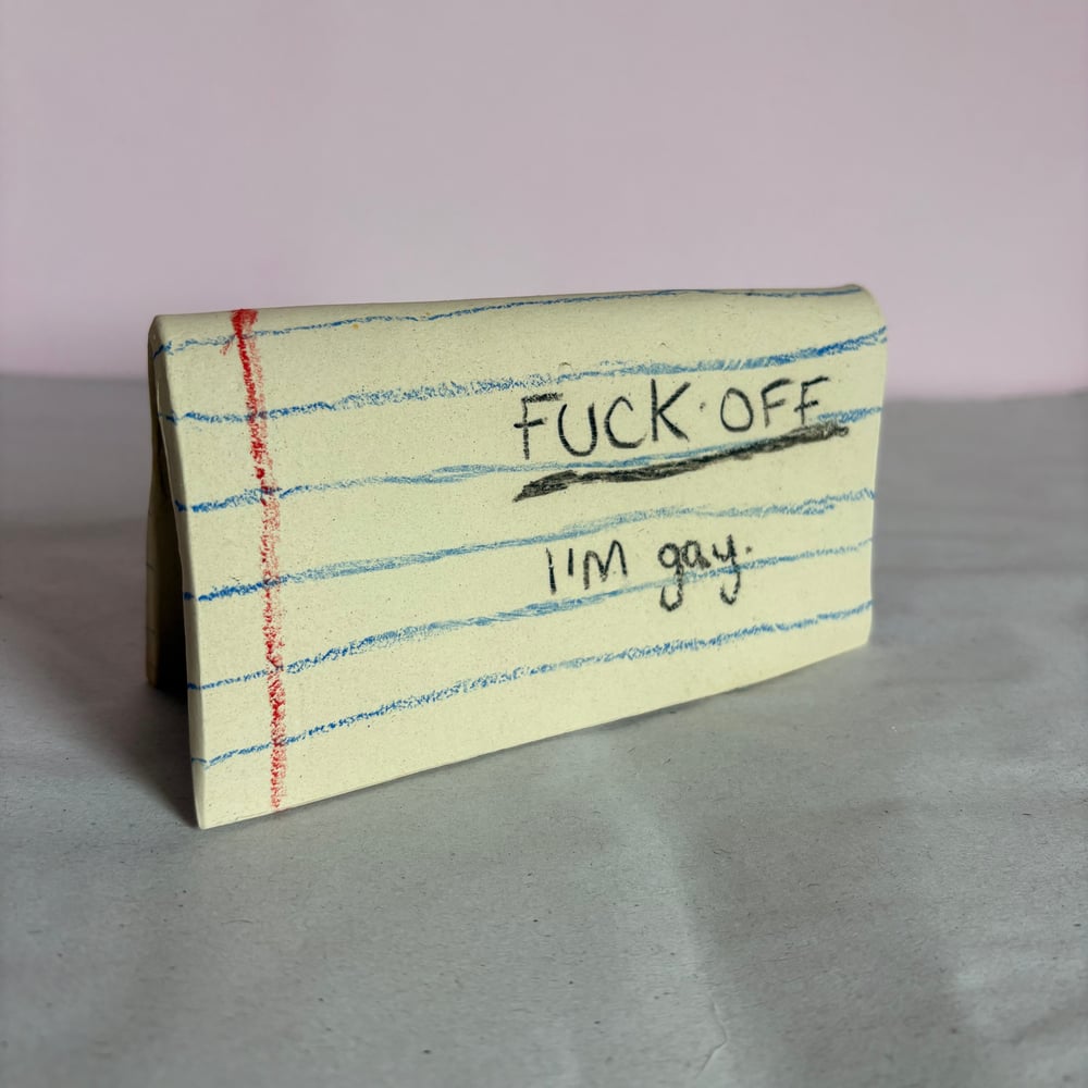 Image of F*#k Off I’m Gay folded