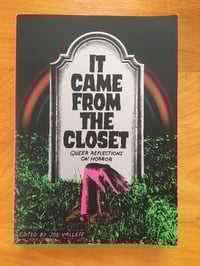Image 1 of Joe Vallese "It Came From the Closet: Queer Reflections on Horror" Trade Paperback