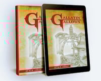 Gallatin Gallows - Signed 1st Edition 