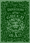 **PRE-ORDER** Pocket Zine - Unmasking the Green Man