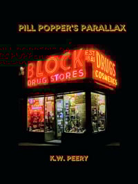 Pill Popper's Parallax - Signed 1st Edition 