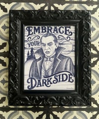 Image 2 of Embrace your dark side -FRAMED-
