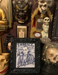 Image 1 of Embrace your dark side -FRAMED-