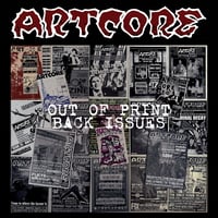ARTCORE FANZINE - OUT OF PRINT BACK ISSUE SALE