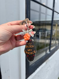 Image 2 of My Body My Choice Keychains
