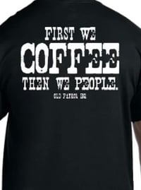 Image 2 of OLD PATROL RULES ~ FIRST WE COFFEE