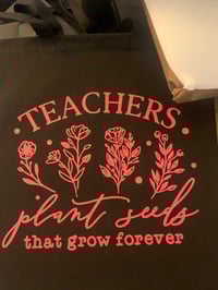 Teachers plant seeds that grow forever 
