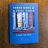 Image 1 of Three Bars & A Pool Table Zine