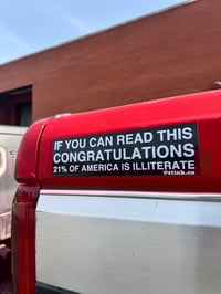 Illiterate Bumper Sticker