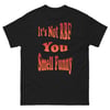 It's Not RBF- Black Tee