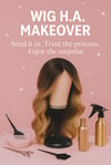 Wig H.A makeover service