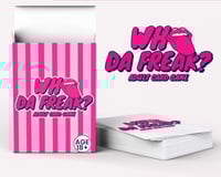 Image 1 of Who Da Freak Card Game Original Deck