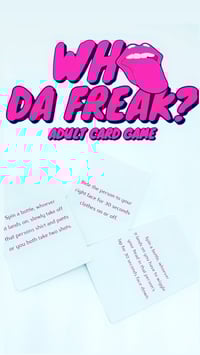 Image 3 of Who Da Freak Card Game Original Deck
