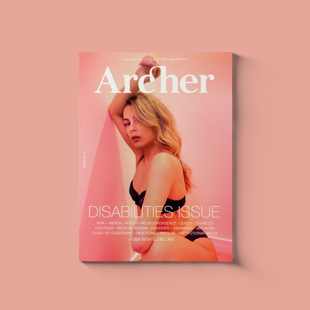 Image of ARCHER MAGAZINE #16 - the DISABILITIES issue