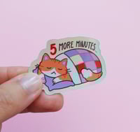 Image 2 of Sticker - 5 more minutes