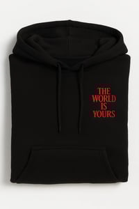 THE WORLD IS YOURS HOODIE