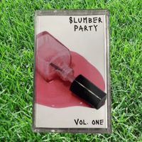 Image 1 of Slumber Party Vol. 1 Mixtape