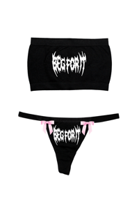 BEG FOR IT TUBE TOP SET